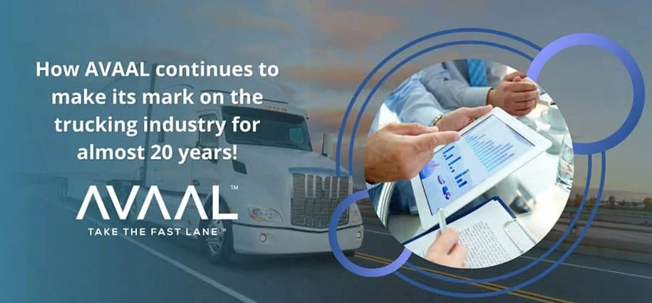 AVAAL continues to make its mark on the trucking industry for almost 20 years