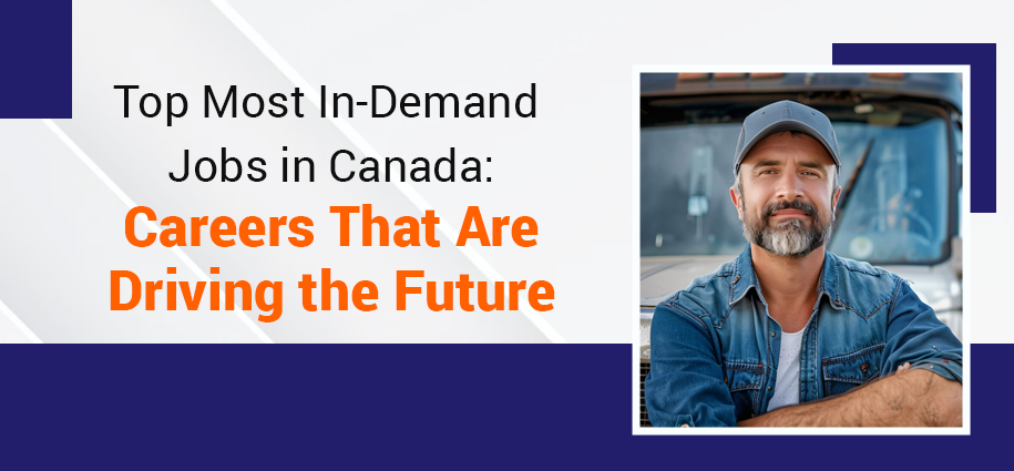 Top Most In-Demand Jobs in Canada: Careers That Are Driving the Future